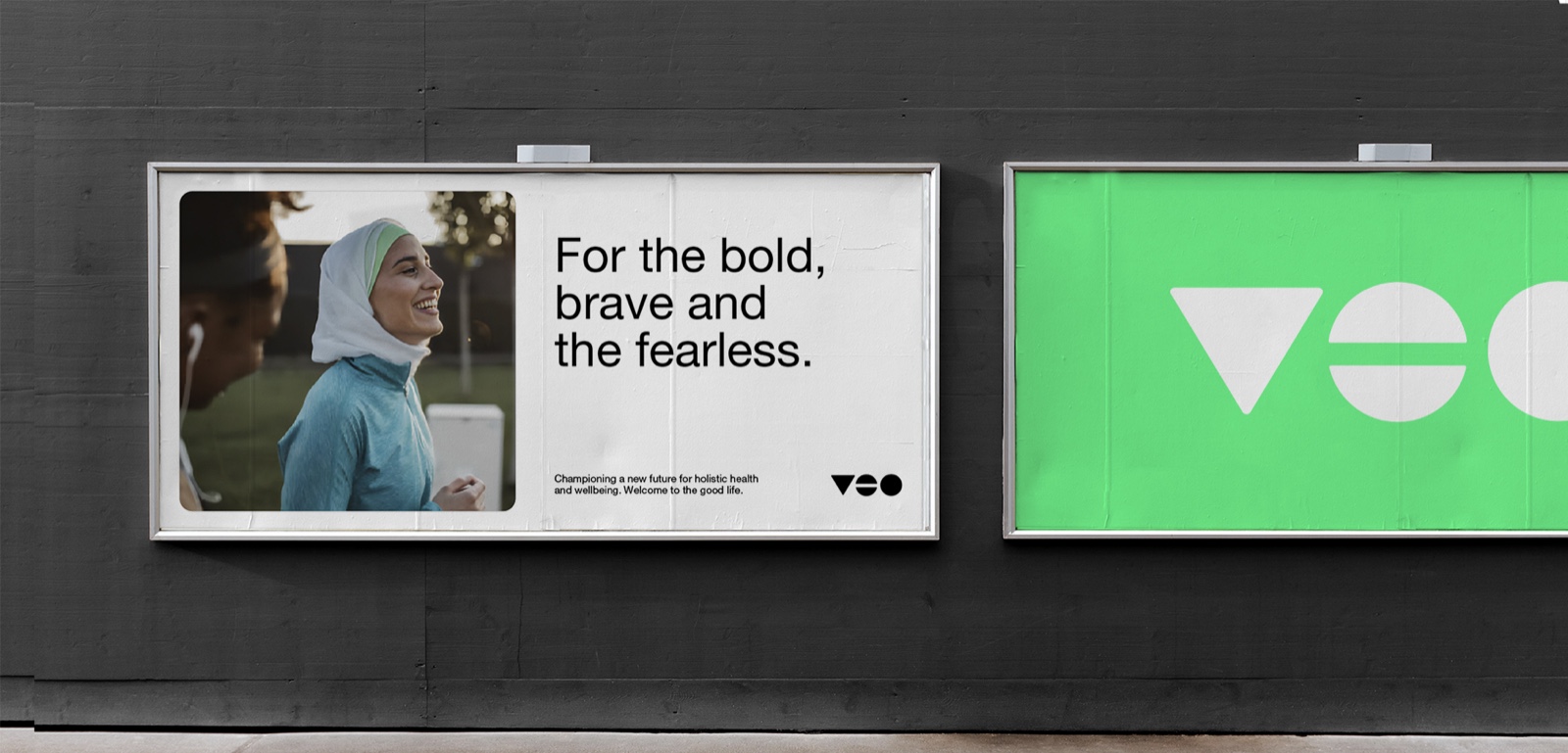 Two Veo billboards: For the bold, brave and the fearless